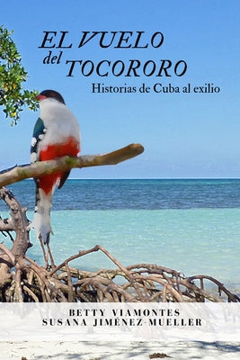 El vuelo del tocororo