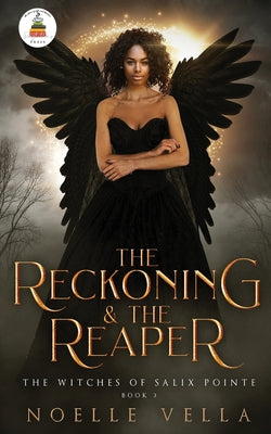 The Witches of Salix Pointe 3: The Reckoning & The Reaper: The Reckoning & The Reaper