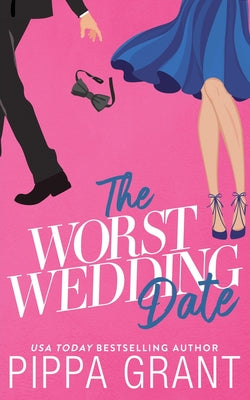 The Worst Wedding Date