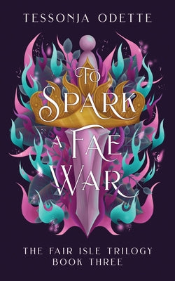 To Spark a Fae War