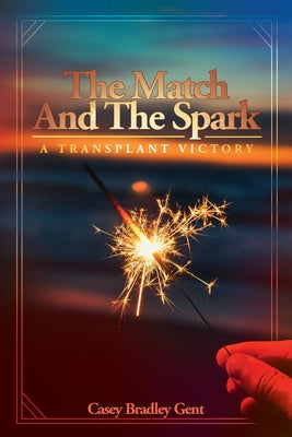 The Match And The Spark