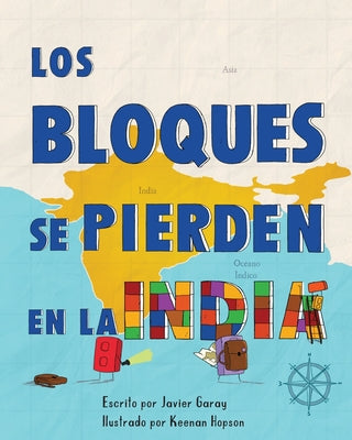 Los bloques se pierden en la India/The Blocks Get Lost in India (Spanish)