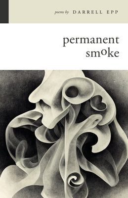 Permanent Smoke