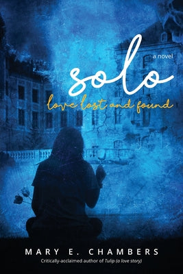 Solo: Love Lost and Found