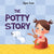 The Potty Story: Girl's Edition