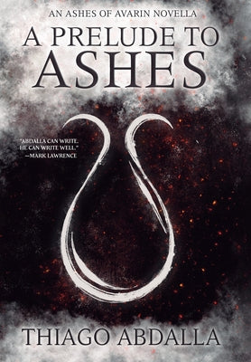 A Prelude to Ashes