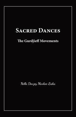 Sacred Dances: The Gurdjieff Movements