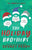 The Holiday Brothers Complete Series