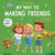 My Way to Making Friends: Children's Book about Friendship, Inclusion and Social Skills (Kids Feelings)