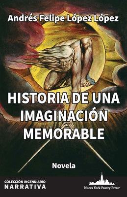 Historia de una imaginación memorable