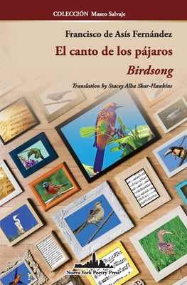 El canto de los pájaros: Birdsong (Bilingual edition)