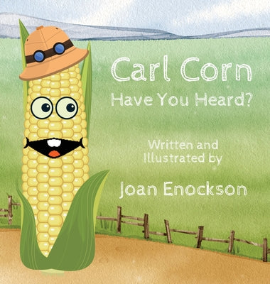 Carl Corn Have You Heard?