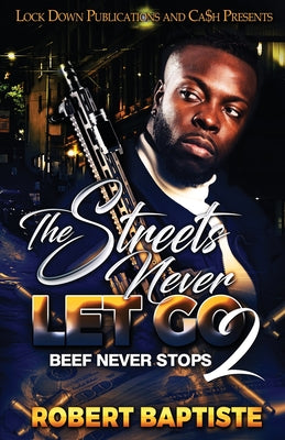 The Streets Never Let Go 2