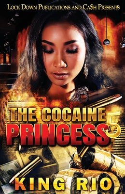 The Cocaine Princess 5