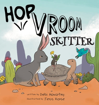 Hop, Vroom, Skitter