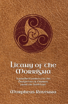 Litany of the Morrígna: A hundred names for the Daughters of Ernmas, from the Irish lore