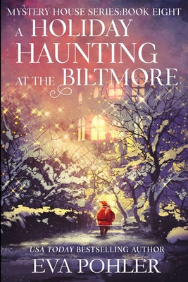 A Holiday Haunting at the Biltmore