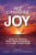 We Choose Joy: How 22 Women Went Beyond Healing to Create Joyful Lives