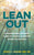 Lean Out: A Professional Woman's Guide to Finding Authentic Work-Life Balance