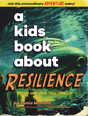 A Kids Book About Resilience