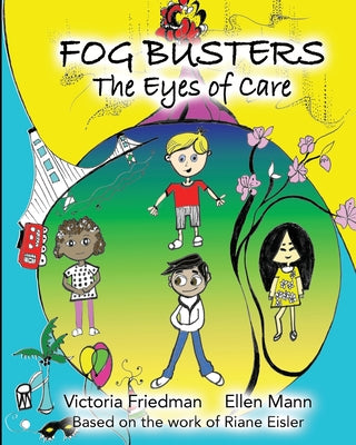 Fog Busters: Eyes of Care