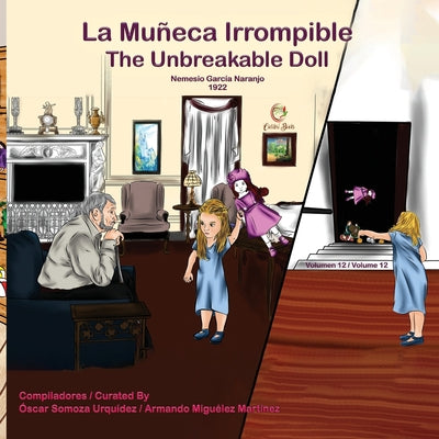 La Muñeca Irrompible: The Unbreakable Doll