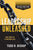 Leadership Unleashed Study Guide: Unleash Your Team