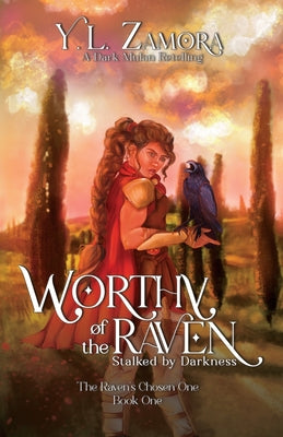 Worthy of the Raven: Stalked by Darkness