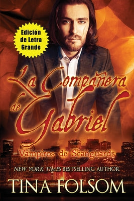 La Compañera de Gabriel (Edición de Letra Grande)