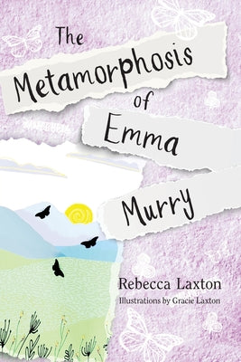 The Metamorphosis of Emma Murry