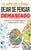 El Arte de Como Dejar de Pensar Demasiado: Guía de Ejercicios y Técnicas para Aliviar la Ansiedad y la Negatividad y Sentir Paz