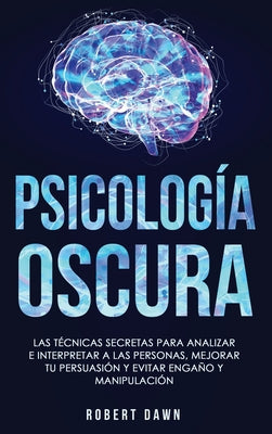 Psicología Oscura: Guía Esencial de Psicoanálisis