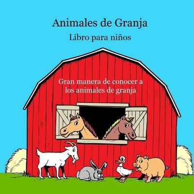 Libro para niños de animales de granja: Imágenes animadas y curiosidades