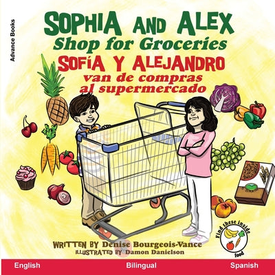 Sophia and Alex Shop for Groceries: Sofía y Alejandro van de compras al supermercado