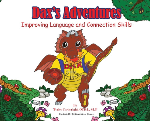 Dax's Adventures: Improving Language and Connection Skills