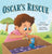 Oscar's Rescue: A Heartwarming Story About Friendship and Embracing Differences for Kids Ages 4-8