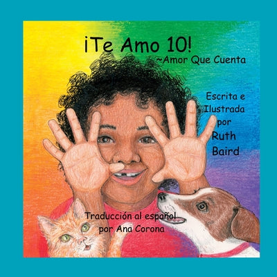 Te Amo 10!: Amor Que Cuenta