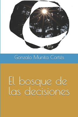 El Bosque de las Decisiones