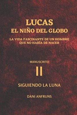 El Niño del Globo 2: Lucas