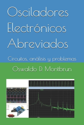 Osciladores Electrónicos Aberviados: Circuitos, análisis y problemas