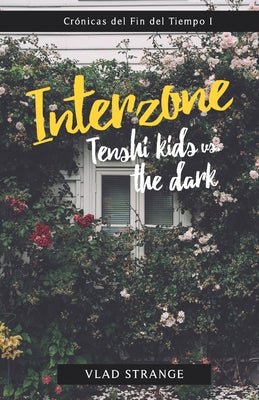 Interzone: Tenshi Kids vs. the dark