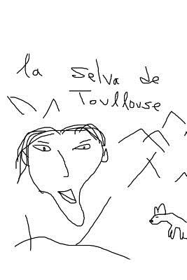 La Selva de Toullose