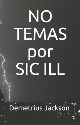 NO TEMAS por SIC ILL