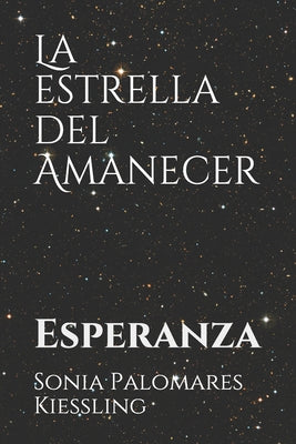 La estrella del Amanecer: Esperanza