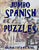 Jumbo Spanish Puzzles: 111 Large Print Spanish Word Search Puzzles