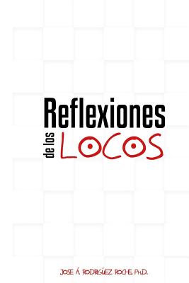 Reflexiones de los locos