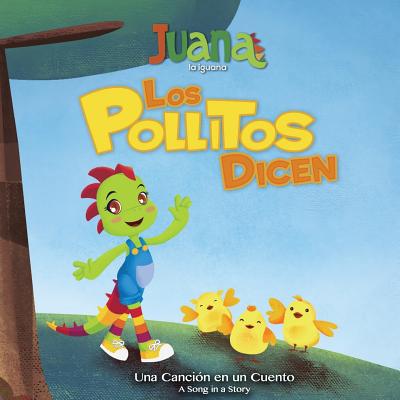 Los Pollitos Dicen - Little Chicks Say (Bilingual Spanish/English)