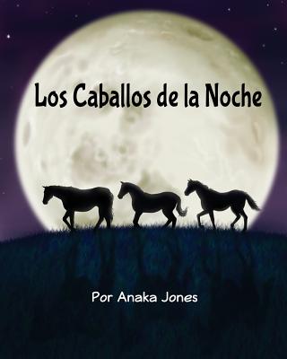 Los Caballos de la Noche