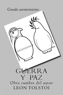 Guerra y Paz (Spanish) Edition