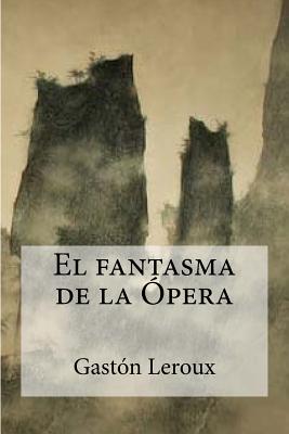 El fantasma de la Ópera